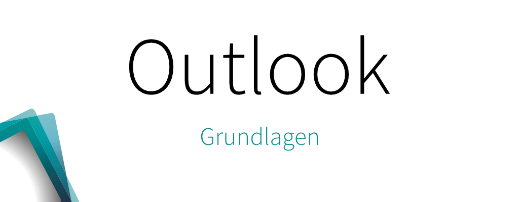 Outlook – Grundlagen