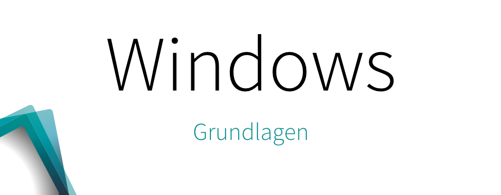 Windows – Grundlagen